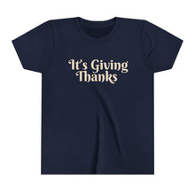 Load image into Gallery viewer, YOUTH It&#39;s Giving Thanks Thanksgiving Tee
