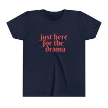 Load image into Gallery viewer, YOUTH Just Here for the Drama | Kids Thanksgiving Tee
