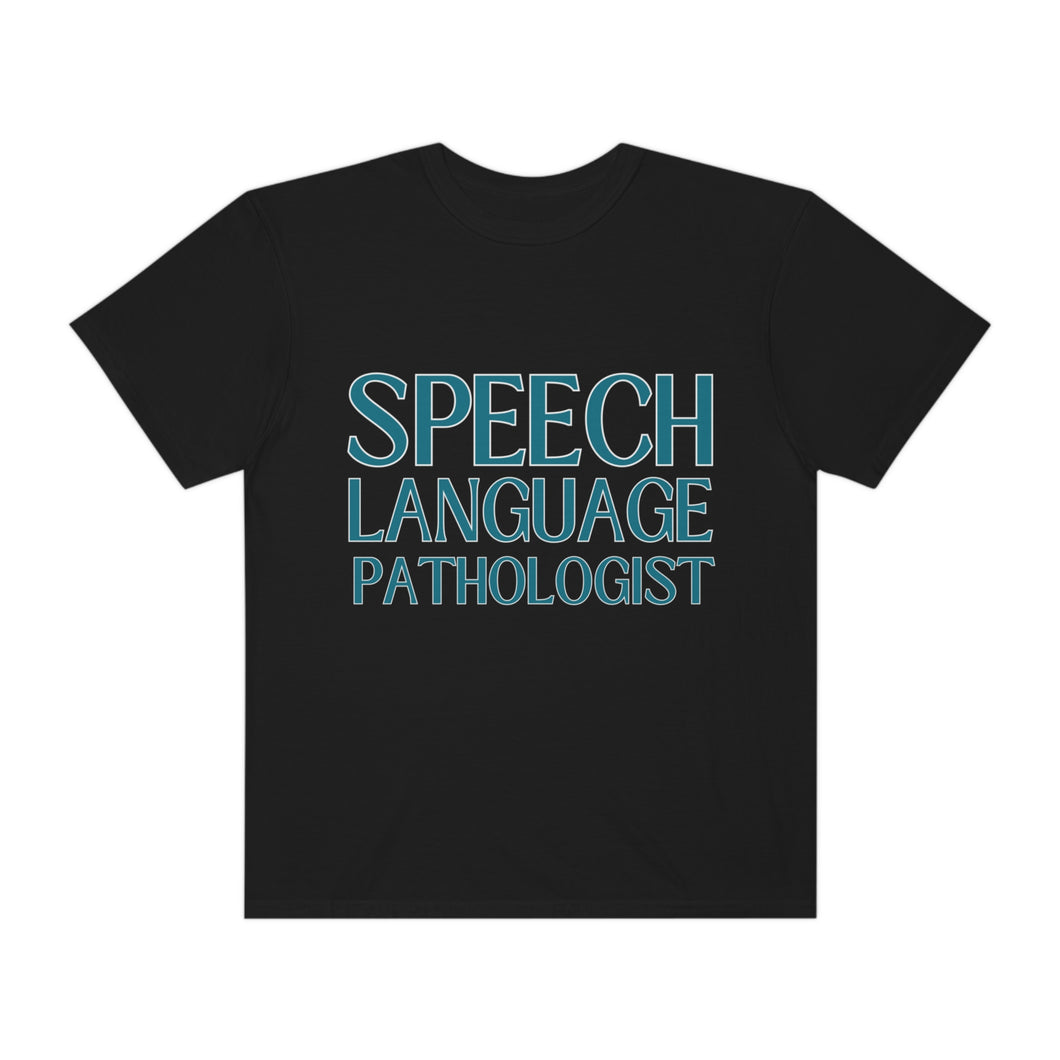 Speech Language Pathologist SLP Gift Comfort Colors Adult Unisex Garment-Dyed T-shirt