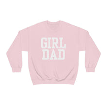 Load image into Gallery viewer, Girl Dad | Baby Girl New Dad Gender Reveal Pregnancy Announcement Hospital Outfit | Unisex Heavy Blend Crewneck Sweatshirt
