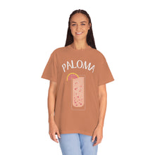 Load image into Gallery viewer, Paloma Drink Cocktail Shirt Grapefruit Tequila Unisex Garment-Dyed T-shirt
