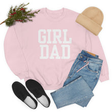 Load image into Gallery viewer, Girl Dad | Baby Girl New Dad Gender Reveal Pregnancy Announcement Hospital Outfit | Unisex Heavy Blend Crewneck Sweatshirt
