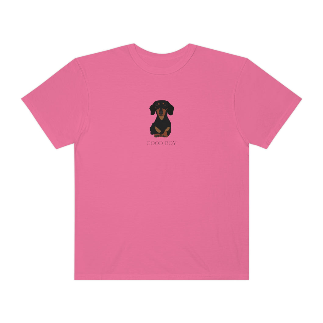 Good Boy Tee | Dachshund Black Brown Weiner Dog Shirt Dog Mom Dog Mama Gift Pet Unisex Garment-Dyed T-shirt