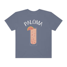 Load image into Gallery viewer, Paloma Drink Cocktail Shirt Grapefruit Tequila Unisex Garment-Dyed T-shirt
