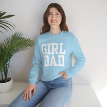 Load image into Gallery viewer, Girl Dad | Baby Girl New Dad Gender Reveal Pregnancy Announcement Hospital Outfit | Unisex Heavy Blend Crewneck Sweatshirt
