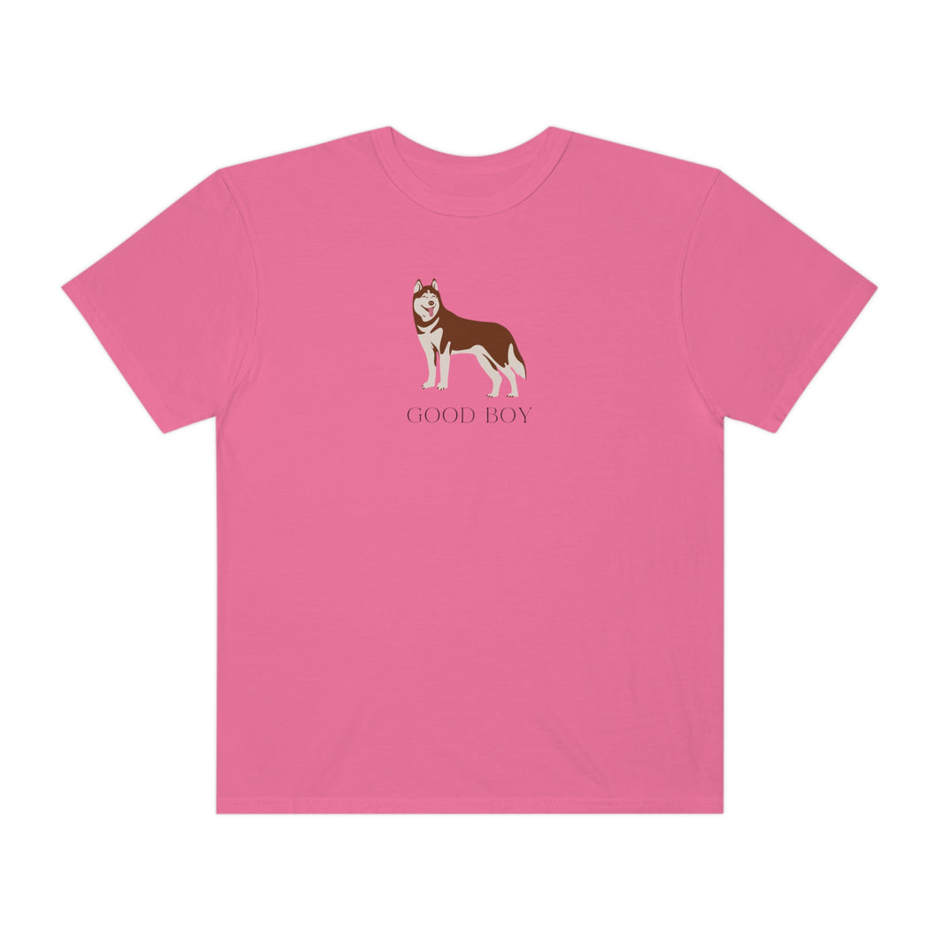 Good Boy Tee | Red Brown Husky Shirt Dog Mom Dog Mama Gift Pet Unisex Garment-Dyed T-shirt