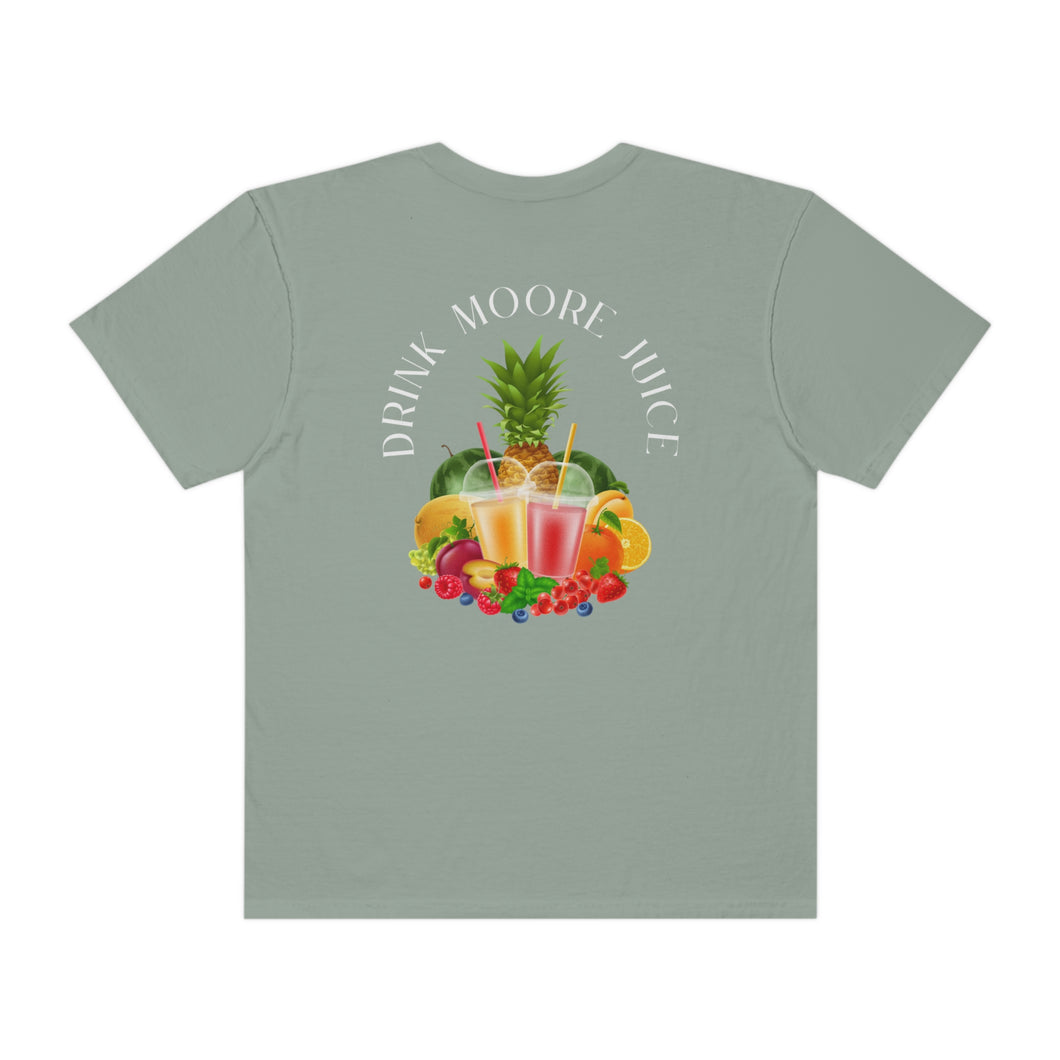 Moore Juice | Drink Moore Juice Tee | Unisex Garment-Dyed T-shirt