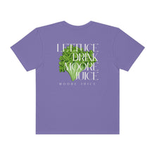 Load image into Gallery viewer, Moore Juice | Lettuce Drink Moore Juice Tee | Unisex Garment-Dyed T-shirt
