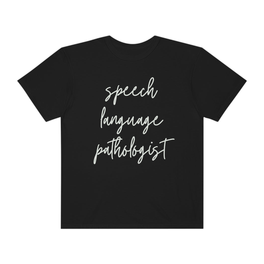 Speech Language Pathologist SLP Gift Comfort Colors Adult Unisex Garment-Dyed T-shirt
