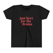 Load image into Gallery viewer, YOUTH Just Here for the Drama | Kids Thanksgiving Tee
