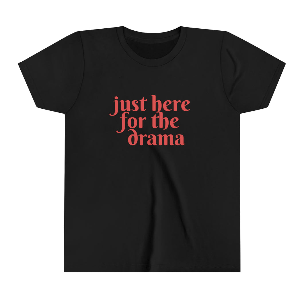 YOUTH Just Here for the Drama | Kids Thanksgiving Tee