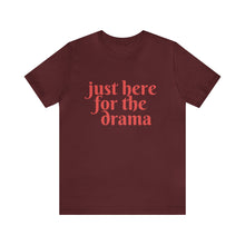 Load image into Gallery viewer, Just Here for the Drama | Thanksgiving Tee Adult Unisex Jersey Short Sleeve Tee
