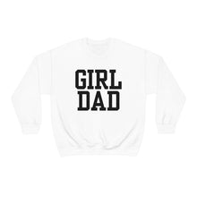 Load image into Gallery viewer, Girl Dad | Baby Girl New Dad Gender Reveal Pregnancy Announcement Hospital Outfit | Unisex Heavy Blend Crewneck Sweatshirt
