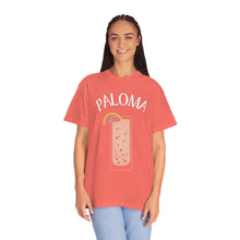 Load image into Gallery viewer, Paloma Drink Cocktail Shirt Grapefruit Tequila Unisex Garment-Dyed T-shirt
