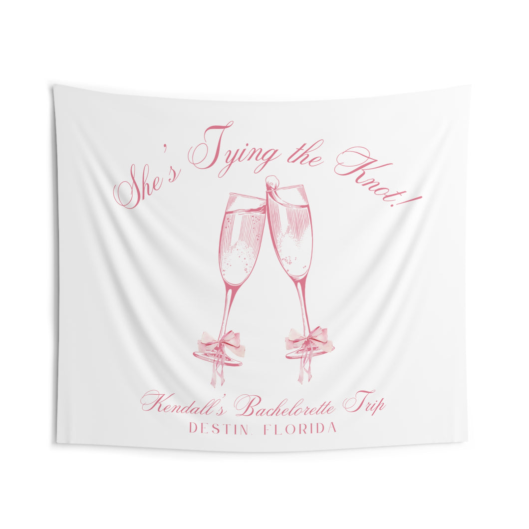 Custom Bachelorette Trip She’s Tying the Knot Wall Tapestry Bach Trip Sign Banner Wedding Bride