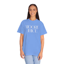 Load image into Gallery viewer, Moore Juice | Drink Moore Juice Tee | Unisex Garment-Dyed T-shirt

