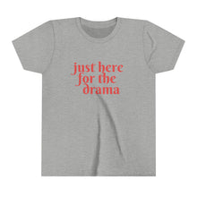 Load image into Gallery viewer, YOUTH Just Here for the Drama | Kids Thanksgiving Tee
