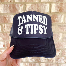 Load image into Gallery viewer, tanned &amp; tipsy trucker hat
