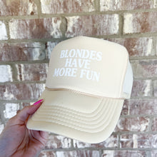 Load image into Gallery viewer, blondes have more fun trucker hat
