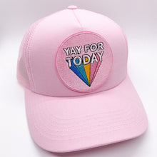 Load image into Gallery viewer, yay for today trucker hat
